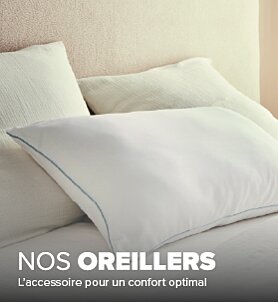Nos oreillers