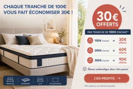 30€ offerts tous les 100€ d'achat